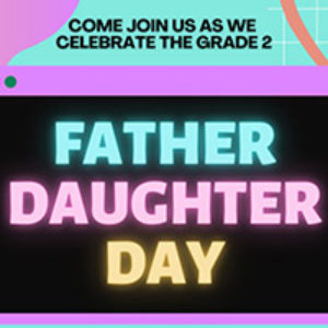 Grade 2 Father-Daughter Day